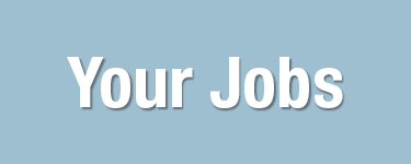 Your Jobs