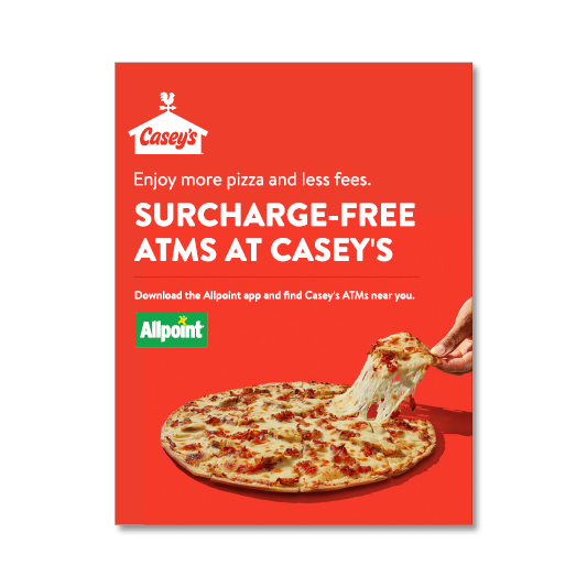 Caseys More Pizza Less Fees 8.5x11