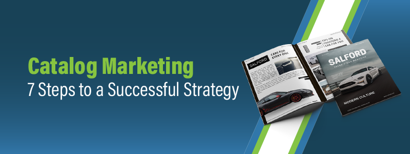 7 Steps to a Successful Catalog Marketing Strategy