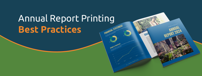 Annual Report Printing Best Practices
