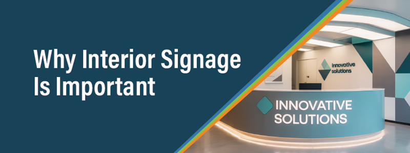 Custom Interior Signage 