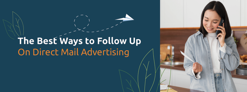 How to follow up on direct mail advertising.