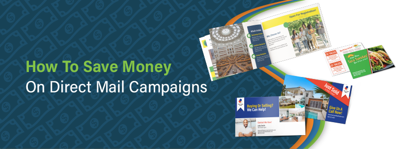 How to Save Money on Direct Mail Campaigns