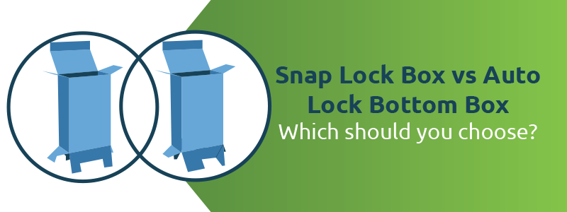 What's the Difference Between Snap Lock Boxes and Auto Lock Bottom Boxes?