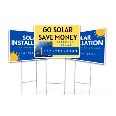 Yard signs for solar industry marketing.