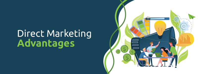 The Advantages of Direct Marketing