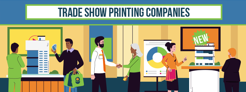 The Best Tradeshow Printing Companies
