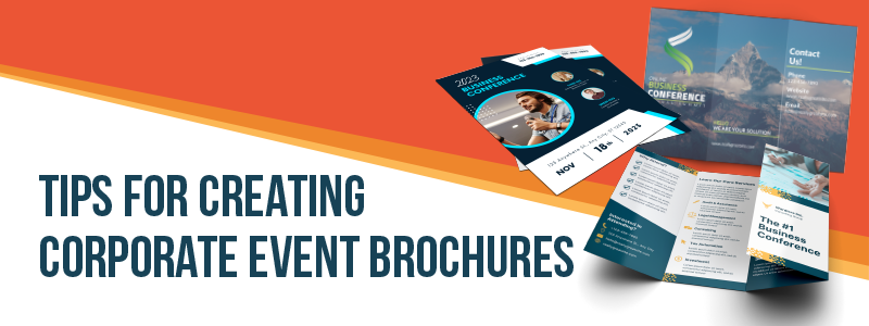 Tips for Creating Corporate Event Brochures