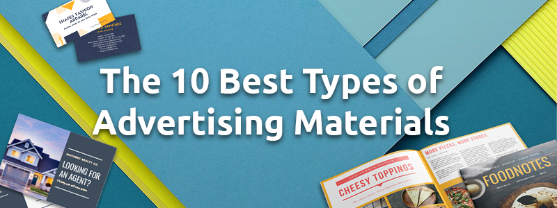 10 best types of advertising materials.