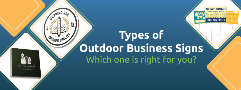 Types of Outdoor Business Signs