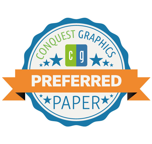 High-quality preferred paper offered by Conquest Graphics.